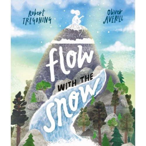 Oxford University Press Flow with the Snow (häftad, eng)