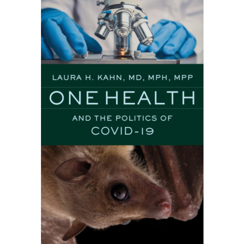 Johns Hopkins University Press One Health and the Politics of COVID-19 (häftad, eng)