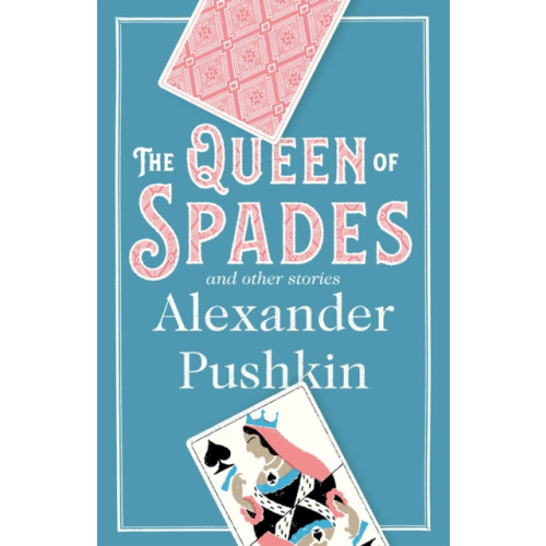Alma Books Ltd The Queen of Spades and Other Stories (häftad, eng)