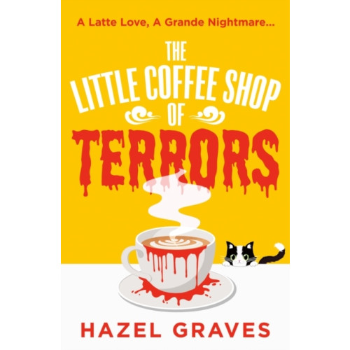 Hazel Graves The Little Coffee Shop of Terrors (häftad, eng)