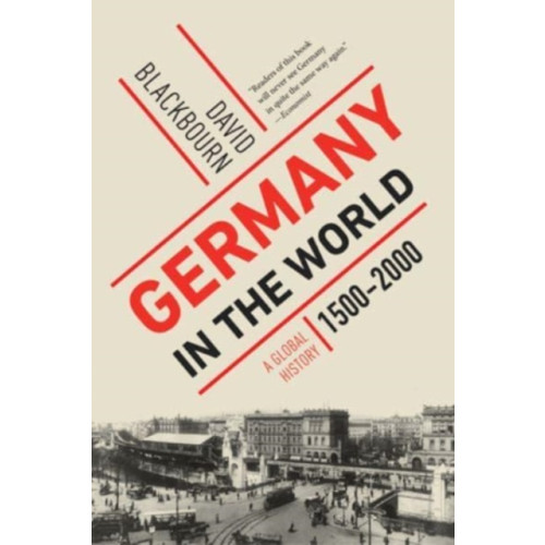 W W Norton & Co Ltd Germany in the World (häftad, eng)