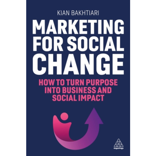 Kogan Page Ltd Marketing for Social Change (häftad, eng)