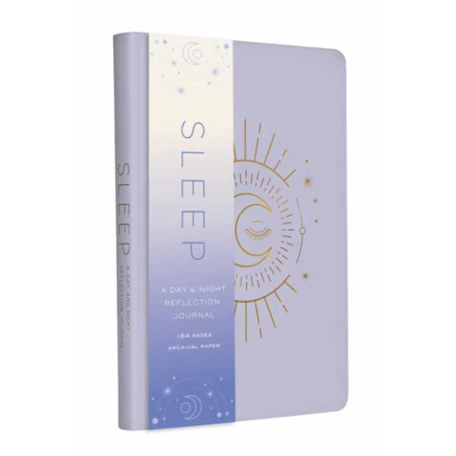 Insight Editions Sleep: A Day and Night Reflection Journal (inbunden, eng)