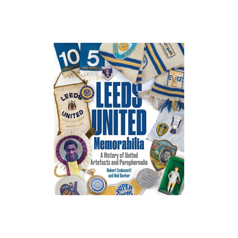 Produktbild för Leeds United Memorabilia (inbunden, eng)