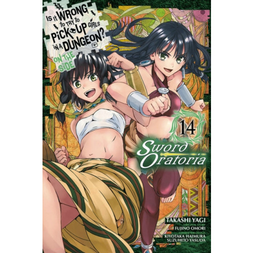Little, Brown & Company Is It Wrong to Try to Pick Up Girls in a Dungeon? On the Side: Sword Oratoria, Vol. 14 (manga) (häftad, eng)