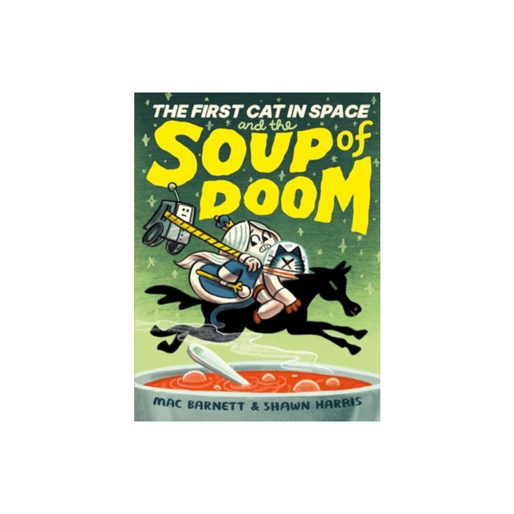 Produktbild för The First Cat in Space and the Soup of Doom (häftad, eng)