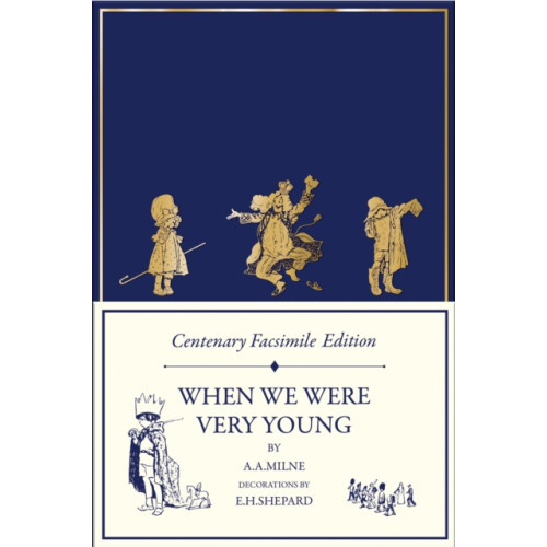 HarperCollins Publishers Centenary Facsimile Edition: When We Were Very Young (inbunden, eng)