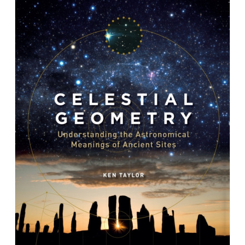 Watkins Media Limited Celestial Geometry (häftad, eng)