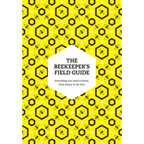HarperCollins Publishers The Beekeeper’s Field Guide (häftad, eng)