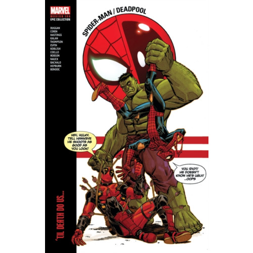 Marvel Comics Spider-Man/Deadpool Modern Era Epic Collection: 'Til Death Do Us... (häftad, eng)