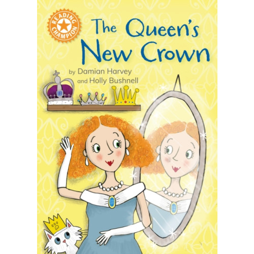 Hachette Children's Group Reading Champion: The Queen's New Crown (häftad, eng)