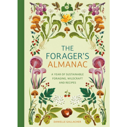 Quercus Publishing The Forager's Almanac (inbunden, eng)