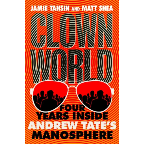 Quercus Publishing Clown World (inbunden, eng)