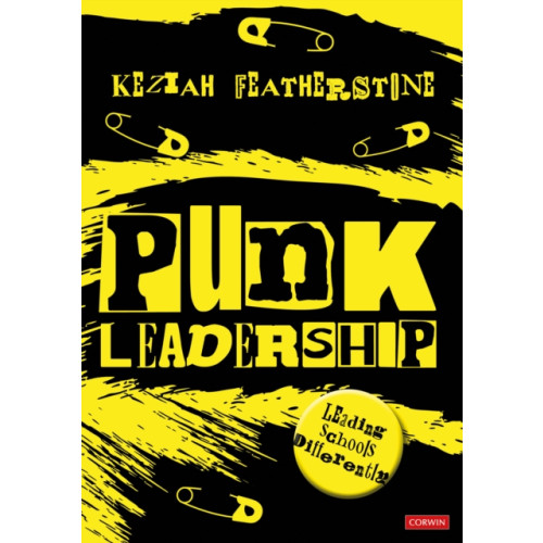 Sage Publications Ltd Punk Leadership: Leading schools differently (häftad, eng)