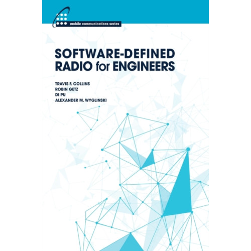 Artech House Publishers Software-Defined Radio for Engineers (inbunden, eng)