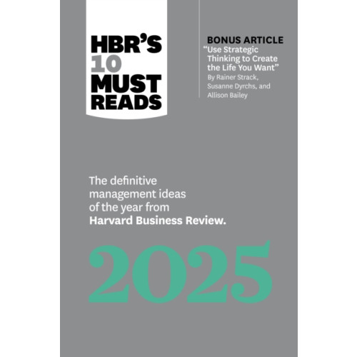 Harvard Business Review Press HBR's 10 Must Reads 2025 (häftad, eng)