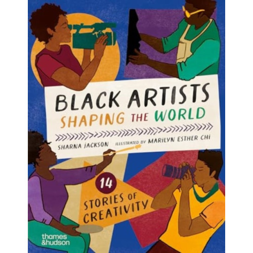 Thames & Hudson Ltd Black Artists Shaping the World (Picture Book Edition) (inbunden, eng)