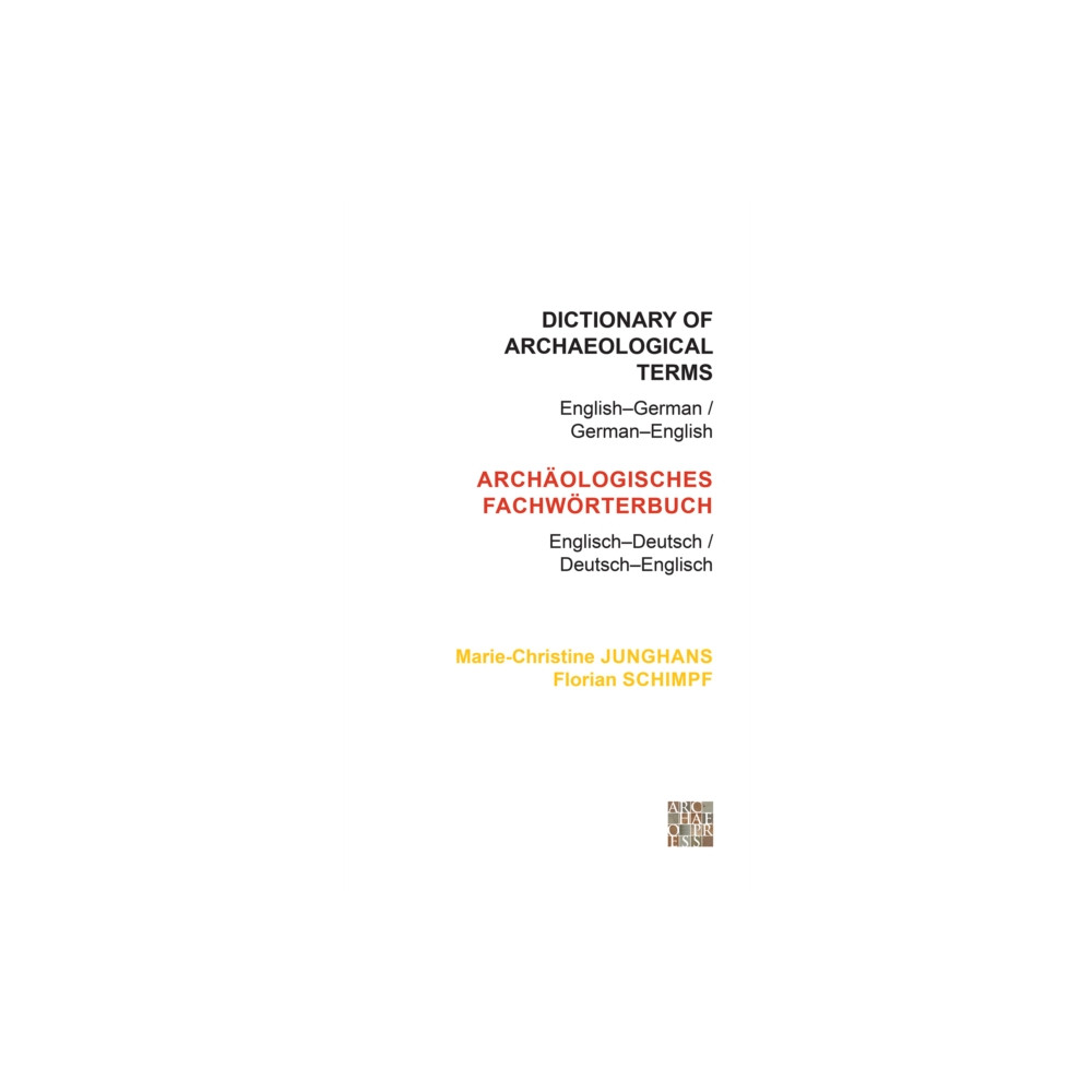 Produktbild för Dictionary of Archaeological Terms: English–German/ German–English (häftad, eng)