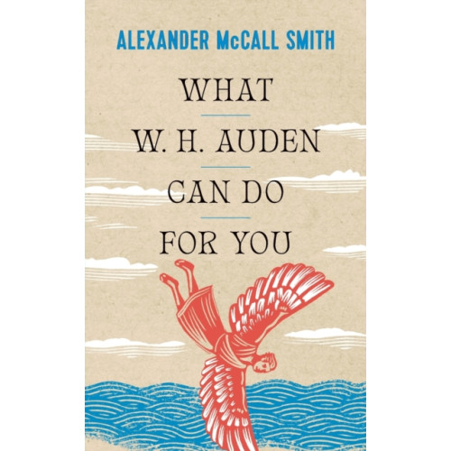 Princeton University Press What W. H. Auden Can Do for You (häftad, eng)