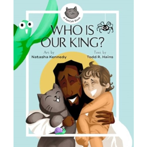 Faithlife Corporation Who Is Our King? (bok, board book, eng)