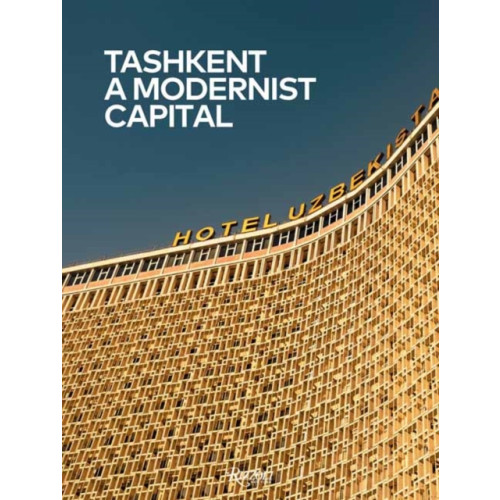 Rizzoli International Publications Tashkent (inbunden, eng)