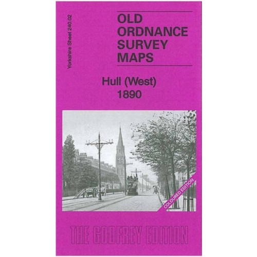 Alan Godfrey Maps Hull (West) 1890