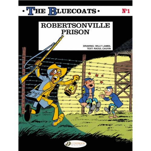 Cinebook Ltd Bluecoats Vol. 1: Robertsonville Prison (häftad, eng)