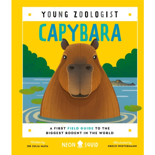Priddy Books Capybara (Young Zoologist) (inbunden, eng)