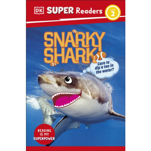 Dorling Kindersley Ltd DK Super Readers Level 2 Snarky Shark (häftad, eng)