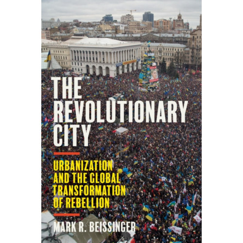 Princeton University Press The Revolutionary City (häftad, eng)