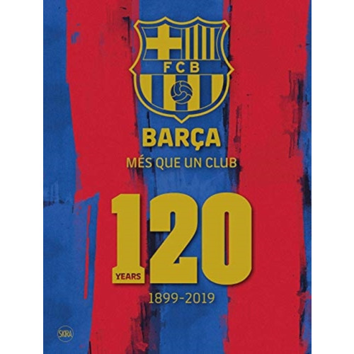 Skira Barca: Mes que un club (English edition) (inbunden, eng)