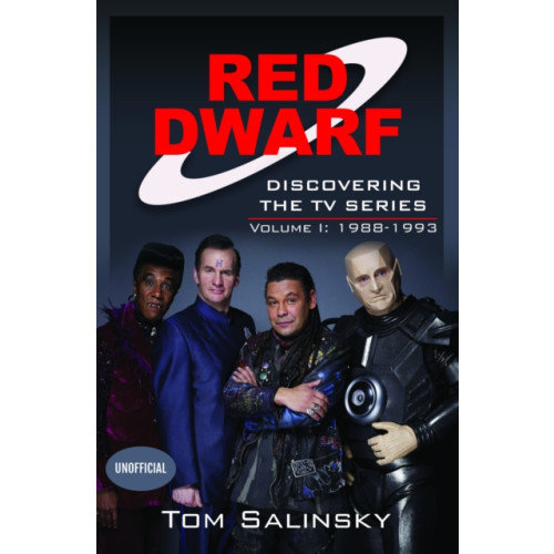 Pen & Sword Books Ltd Red Dwarf: Discovering the TV Series (inbunden, eng)