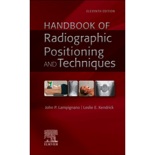 Elsevier - Health Sciences Division Handbook of Radiographic Positioning and Techniques (bok, spiral, eng)