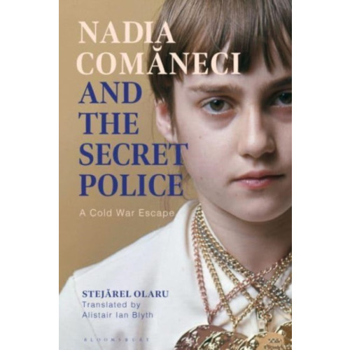 Bloomsbury Publishing PLC Nadia Comaneci and the Secret Police (häftad, eng)