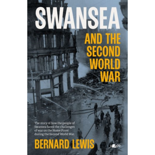 Y Lolfa Swansea and the Second World War (häftad, eng)