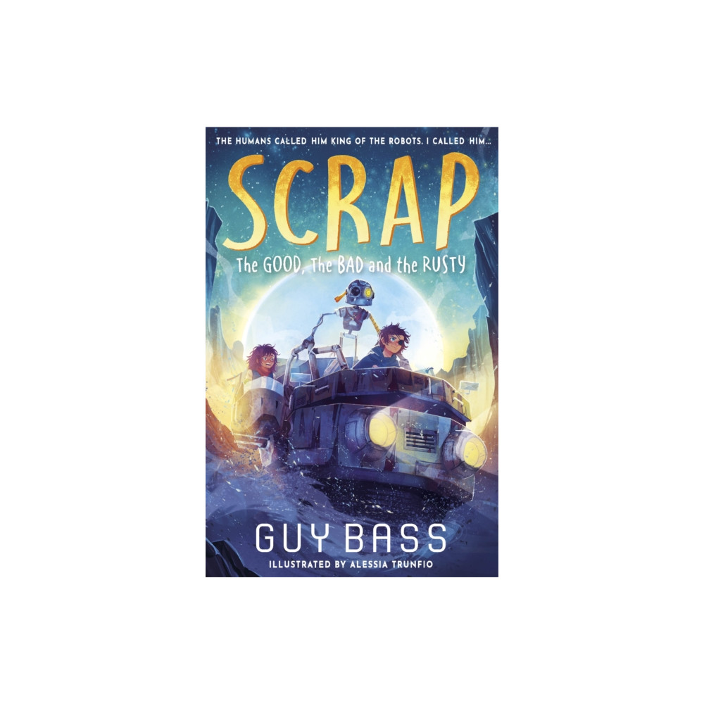 Produktbild för SCRAP: The Good, the Bad and the Rusty (häftad, eng)