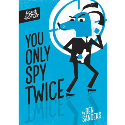 Little Tiger Press Group Agent Harrier: You Only Spy Twice (häftad, eng)