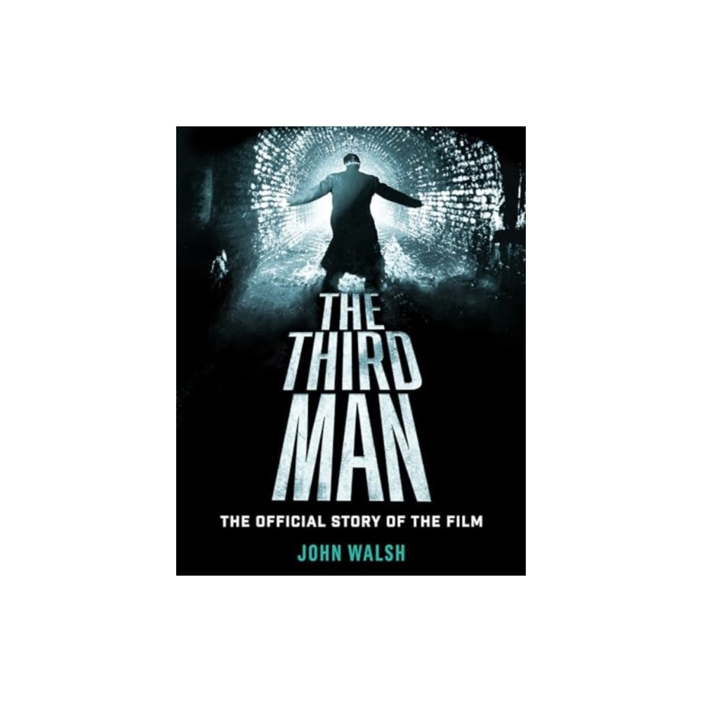 Produktbild för The Third Man: The Official Story of the Film (inbunden, eng)