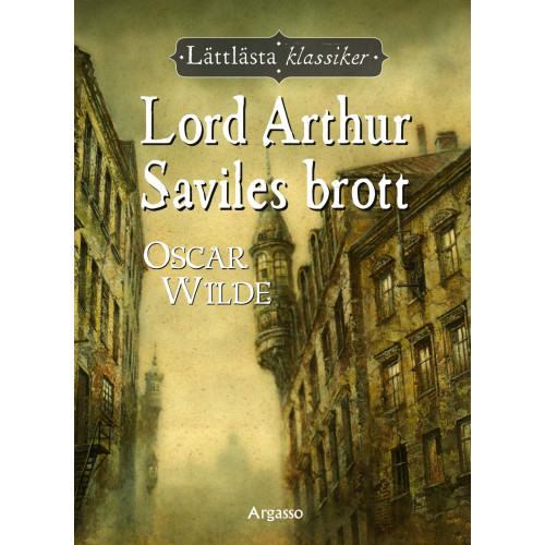 Oscar Wilde Lord Arthur Saviles brott (inbunden)