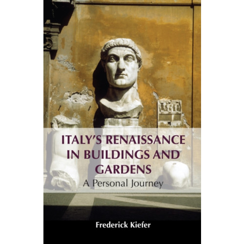 Anthem press Italy’s Renaissance in Buildings and Gardens (häftad, eng)