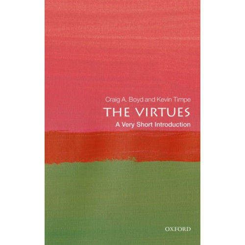 Oxford University Press The Virtues (häftad, eng)
