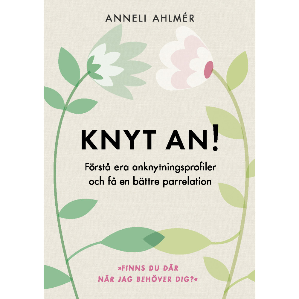 Produktbild för Knyt an! : förstå era anknytningsprofiler och få en bättre parrelation (bok, danskt band)