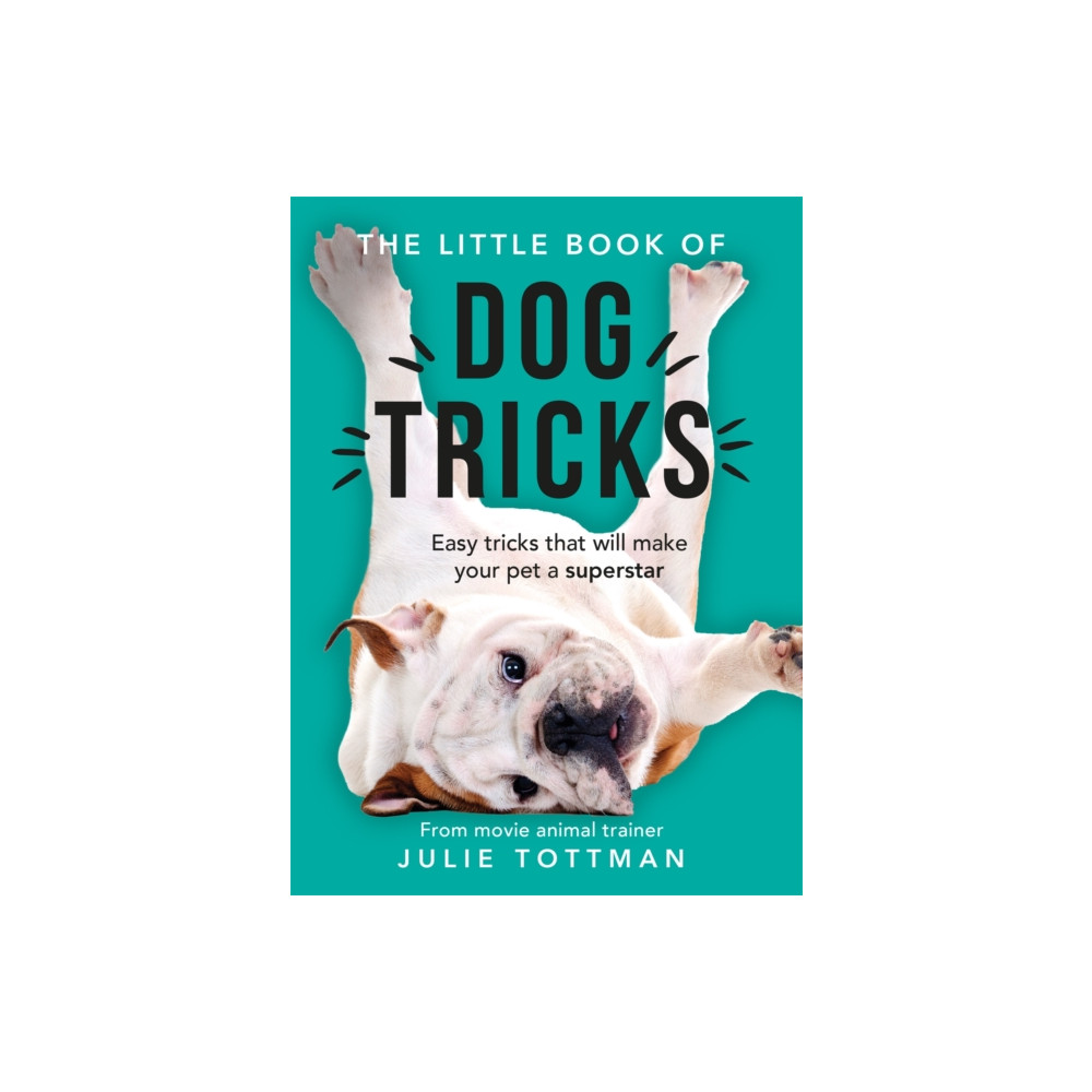 Produktbild för The Little Book of Dog Tricks (häftad, eng)
