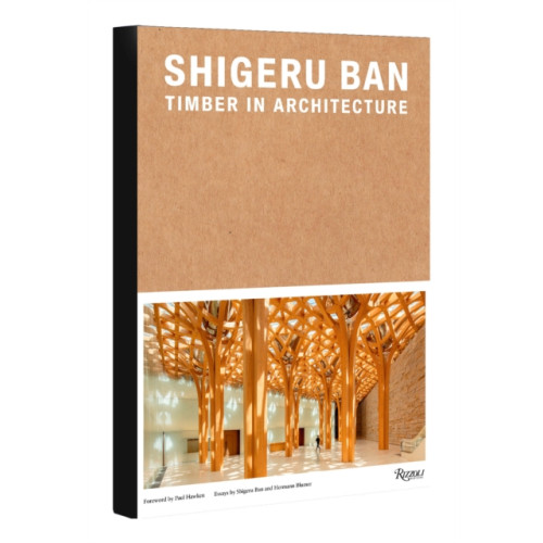 Rizzoli International Publications Shigeru Ban: Timber in Architecture (inbunden, eng)