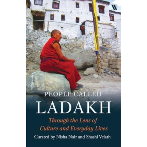 Westland Publications Limited People called Ladakh (häftad, eng)