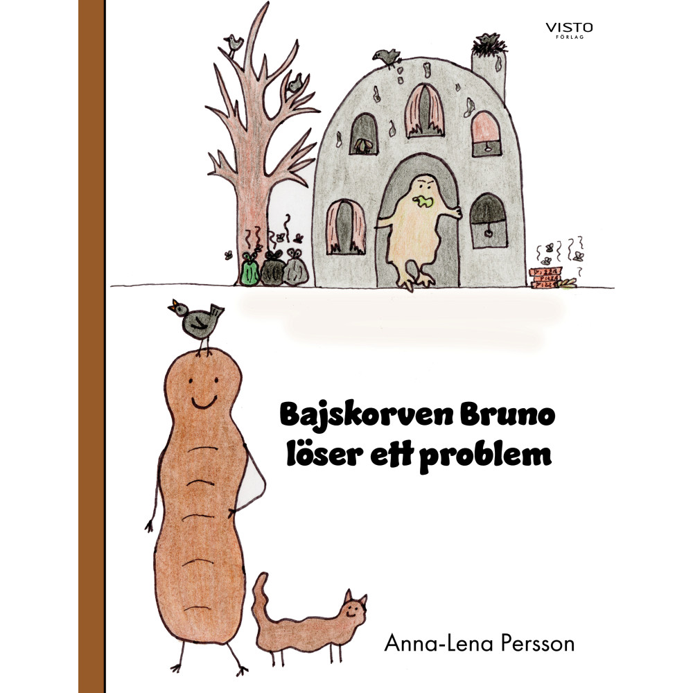 Produktbild för Bajskorven Bruno löser ett problem (inbunden)