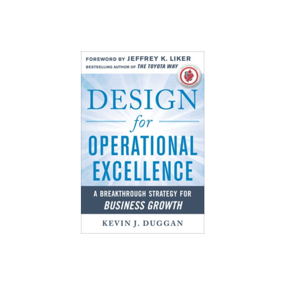 Produktbild för Design for Operational Excellence: A Breakthrough Strategy for Business Growth (inbunden, eng)