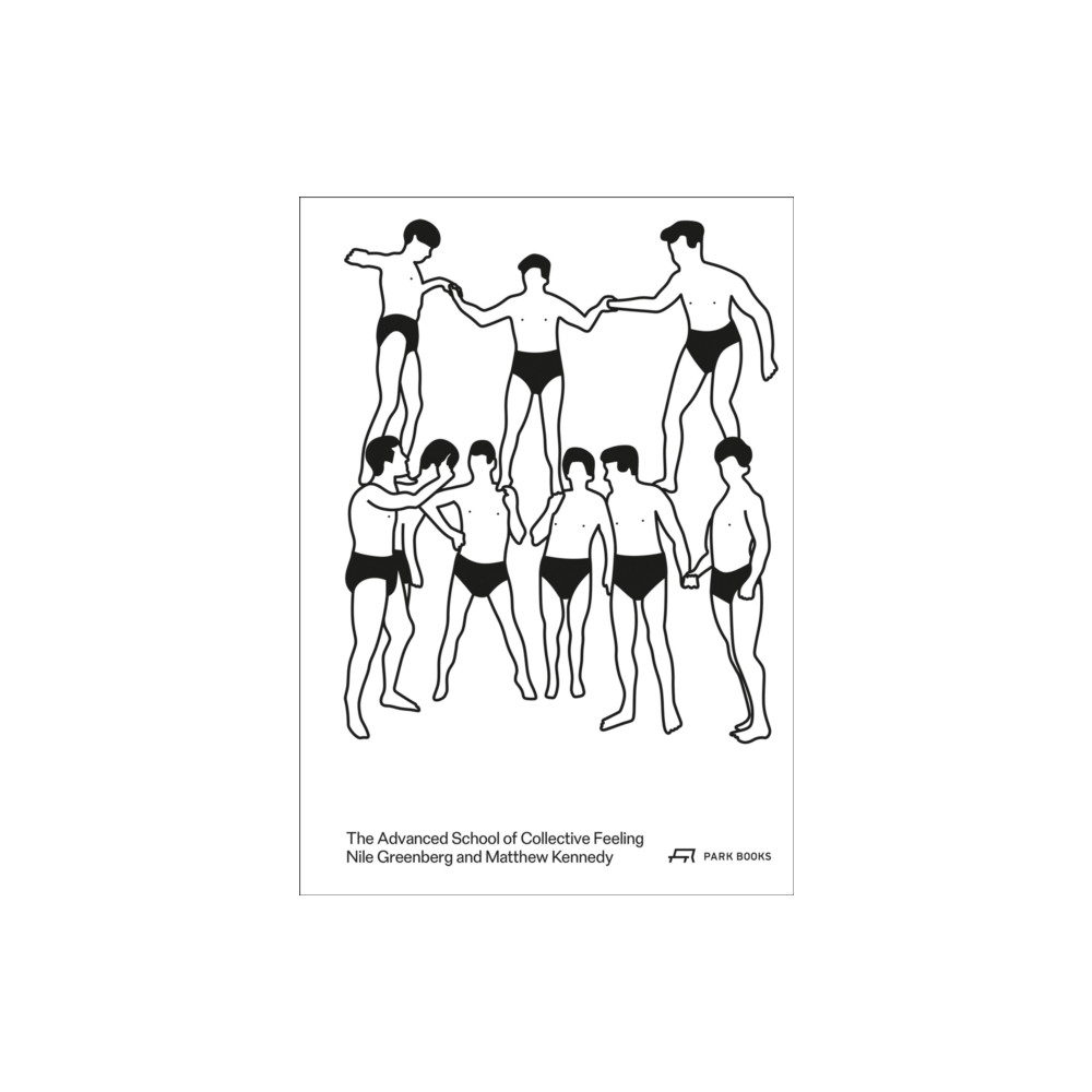 Produktbild för The Advanced School of Collective Feeling (häftad, eng)
