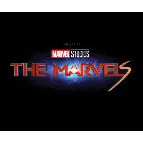 Marvel Comics Marvel Studios' The Marvels: The Art of The Movie (inbunden, eng)