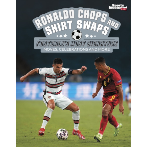 Capstone Global Library Ltd Ronaldo Chops and Shirt Swaps (inbunden, eng)